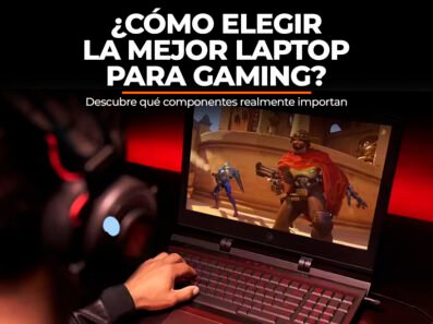 COMO ELEGIR TU NUEVA LAPTOP GAMING