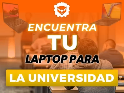 COMO ELEGIR UNA BUENA LAPTOP PARA LA UNIVERSIDAD